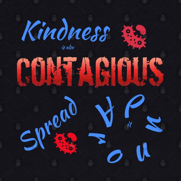 Kindness is Contagious by Courtney's Creations